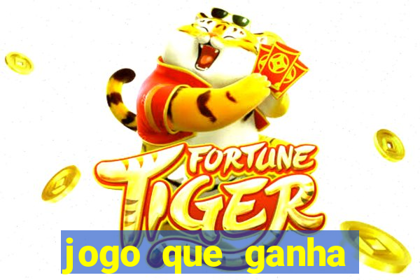 jogo que ganha dinheiro de verdade sem depositar